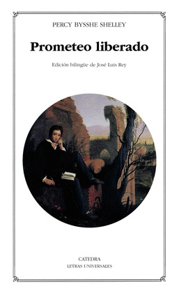 PROMETEO LIBERADO (EDICIÓN BILINGÜE INGLÉS - CASTELLANO)