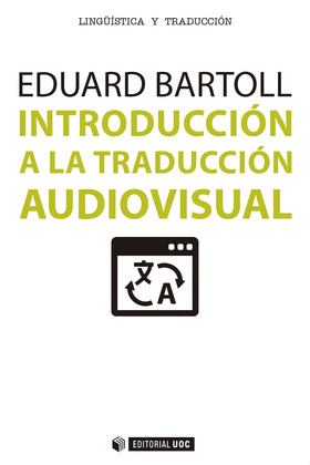 INTRODUCCION A LA TRADUCCION AUDIOVISUAL