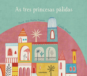 TRES PRINCESAS PÁLIDAS, AS
