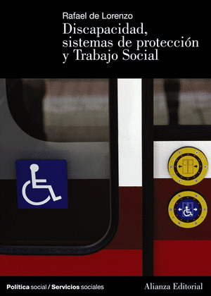 DISCAPACIDAD, SISTEMAS DE PROTECCIÓN Y TRABAJO SOCIAL