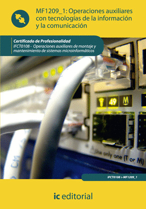 OPERACIONES AUXILIARES CON TECNOLOGÍAS DE LA INFORMACIÓN Y LA COMUNICACIÓN MF120
