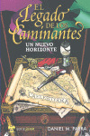 EL LEGADO DE LOS CAMINANTES