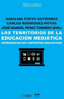 TERRITORIOS DE LA EDUCACIÓN MEDIÁTICA, LOS