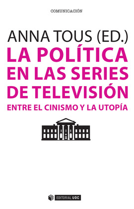 LA POLITICA EN LAS SERIES DE TELEVISION