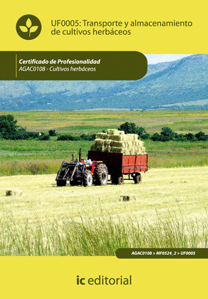 TRANSPORTE Y ALMACENAMIENTO DE CULTIVOS HERBÁCEOS