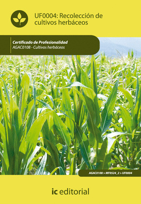 RECOLECCIÓN DE CULTIVOS HERBÁCEOS