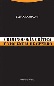CRIMINOLOGIA CRITICA Y VIOLENCIA DE GENERO