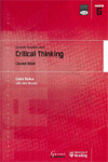 CRITICAL THINKING. COURSE BOOK (UNIVERSITY FOUNDATION STUDY)
