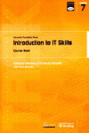 INTRODUCTION TO IT SKILLS. COURSE BOOK (UNIVERSITY FOUNDATION STUDY)