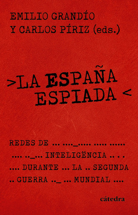 ESPAÑA ESPIADA, LA