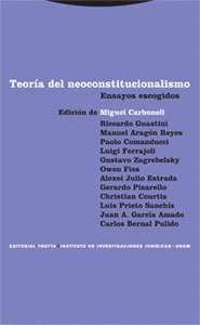 TEORÍA DEL NEOCONSTITUCIONALISMO: ENSAYOS ESCOGIDOS