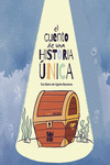 EL CUENTO DE UNA HISTORIA ÚNICA