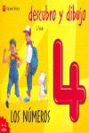 DESCUBRO Y DIBUJO. LOS NUMEROS 4
