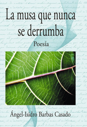 LA MUSA QUE NUNCA SE DERRUMBA.