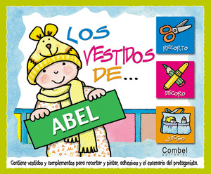 LOS VESTIDOS DE ABEL   RECORTAR, PINTAR, ADHESIVOS