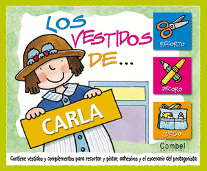 LOS VESTIDOS DE CARLA  RECORTAR, PINTAR Y ADHESIVOS