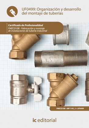 ORGANIZACIÓN Y DESARROLLO DEL MONTAJE DE TUBERÍAS