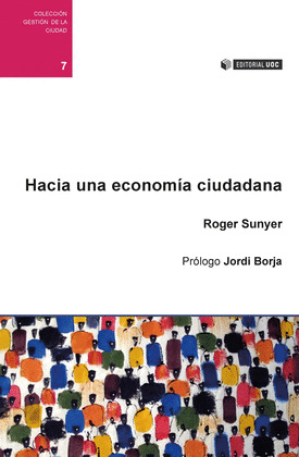 HACIA UNA ECONOMÍA CIUDADANA