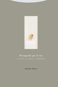 PERSEGUIDO POR LA LUZ