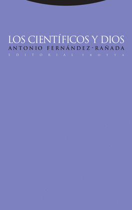 CIENTÍFICOS Y DIOS, LOS