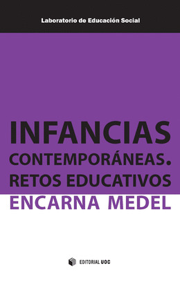 INFANCIAS CONTEMPORÁNEAS.RETOS EDUCATIVOS