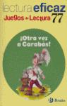 E.P.-L.EFICAZ 77. ­OTRA VEZ A CARABAS!