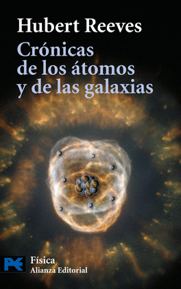 CRÓNICAS DE LOS ÁTOMOS Y DE LAS GALAXIAS