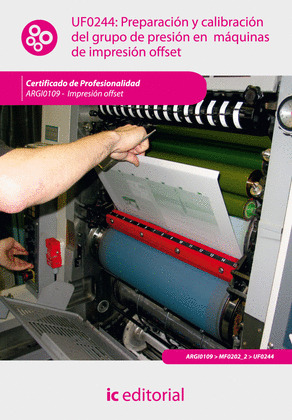 PREPARACIÓN Y CALIBRACIÓN DEL GRUPO DE PRESIÓN EN MÁQUINAS DE IMPRESIÓN OFFSET U