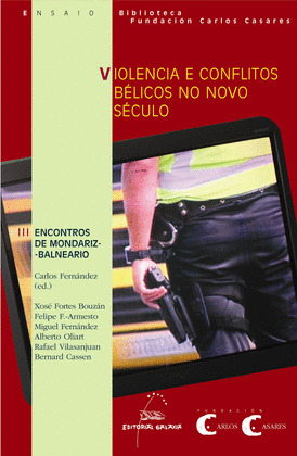 VIOLENCIA E CONFLICTOS BELICOS NO NOVO SECULO  (ENSAIO)
