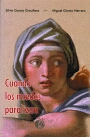 CUANDO LOS MIEDOS PARALIZAN