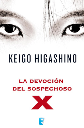 LA DEVOCIÓN DEL SOSPECHOSO X