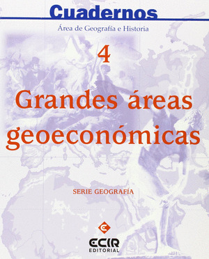 E.S.O.-C.S.GEOGRAFIA 4. GRANDES AREAS GEOECONOMICA