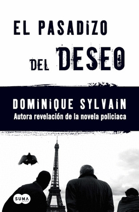 PASADIZO DEL DESEO, EL