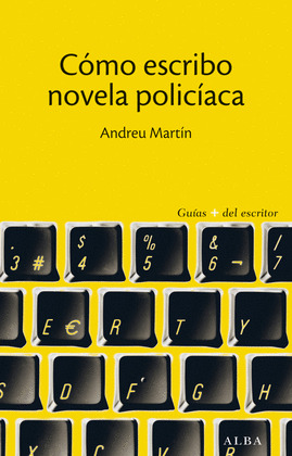 CÓMO ESCRIBO NOVELA POLICÍACA