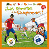 RECETAS DE LOS CAMPEONES, LAS