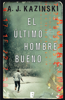 EL ÚLTIMO HOMBRE BUENO