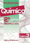QUIMICA, PROBLEMAS, 2.º BACHILLERATO. CUADERNO 3