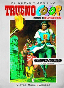 ¡SALVAMENTO ARRIESGADO! Y OTRAS AVENTURAS DE EL CAPITAN TRUENO (TRUENO COLOR 6)