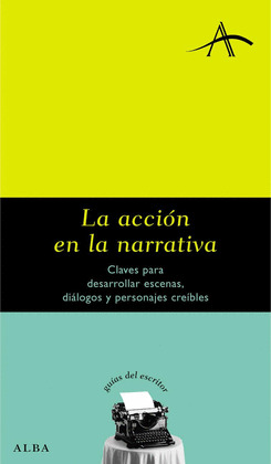 LA ACCION EN LA NARRATIVA