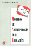 MODELOS ANTROPOLOGIA EDUCACION