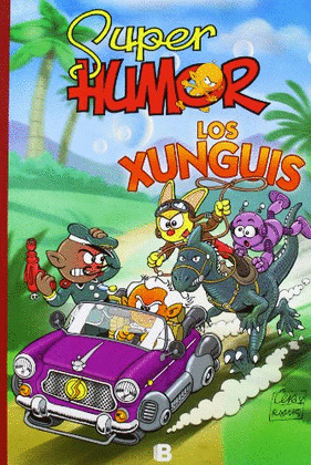 SUPER HUMOR LOS XUNGUIS