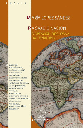 PAISAXE E NACION  (PREMIO RAMON PIÑEIRO DE ENSAIO 2007)