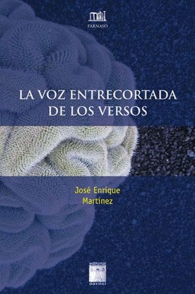 VOZ ENTRECORTADA DE LOS VERSOS
