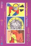 INTELIGENCIA Y TALENTO. 10-12 AÑOS. CUADERNILLO DE EDUCACION PRIMARIA 10-12 AÑOS