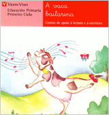 A VACA BAILARINA
