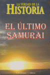 ULTIMO SAMURAI, LA VERDAD DE LA HISTORIA
