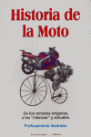 HISTORIA DE LA MOTO. DE LOS REMOTOS ORIGENES A LAS CLASICAS