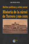 HISTORIA DE LA CARCEL DE TORRERO 1928-1939