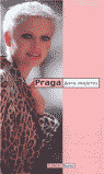 GUIA PARA MUJERES: PRAGA