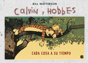 CADA COSA A SU TIEMPO (CALVIN Y HOBBES, 2)